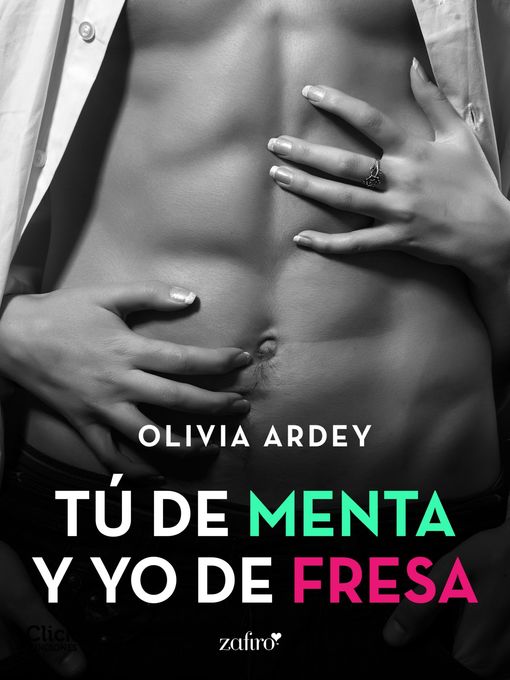 Title details for Tú de menta y yo de fresa by Olivia Ardey - Wait list